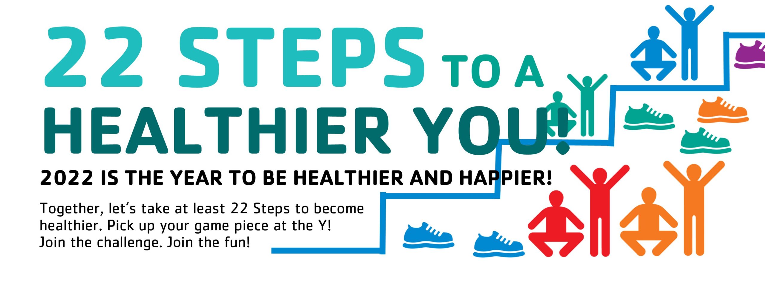 22 Steps to a Healthier You!